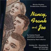 Macha Monkeys Presents NANCY FRANK AND JOE 10/30-11/21 Video